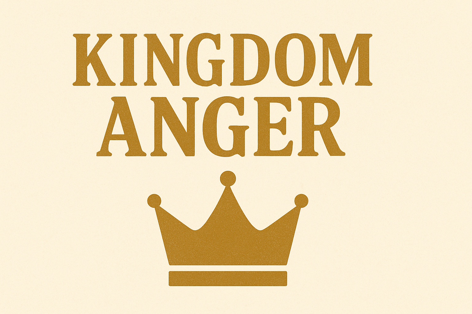 Kingdom Anger